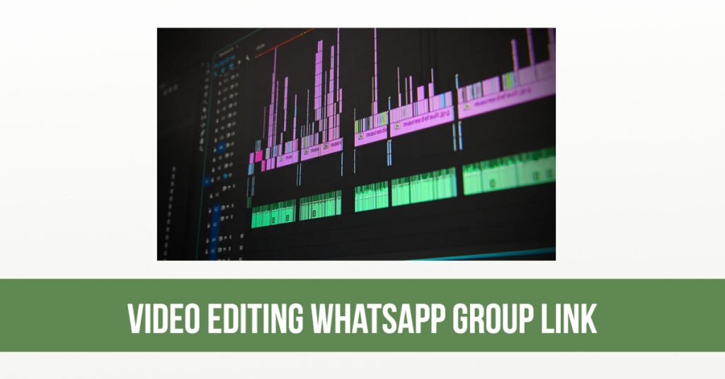 video editing whatsapp group link
